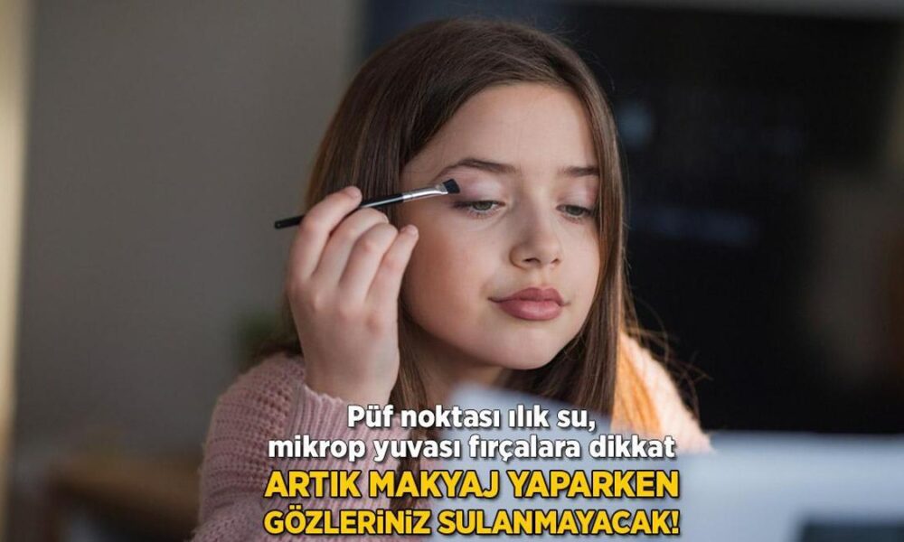 Kalem çekerken, rimel sürerken şıpır şıpır akan gözlere son! Ilık su tüm sorunu çözüyor