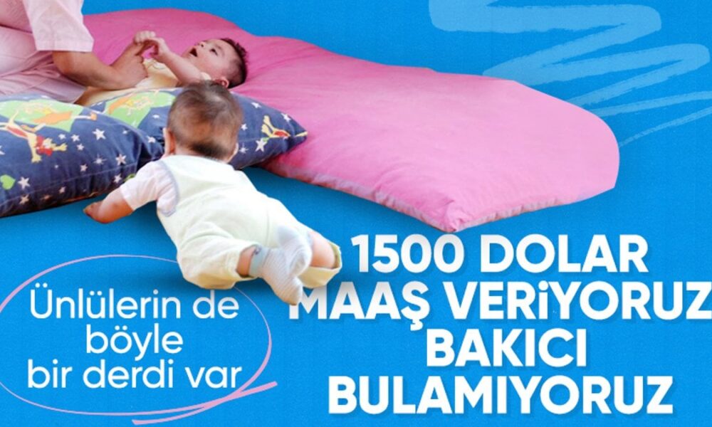 Ünlü isimlerin yakındığı bakıcı maaşları artmaya devam ediyor