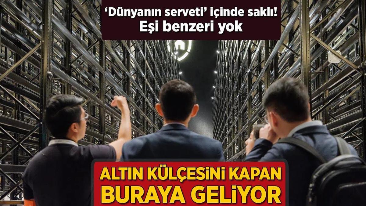 Altın külçesini kapan buraya geliyor! ‘Dünyanın serveti’ içinde saklı, eşi benzeri yok