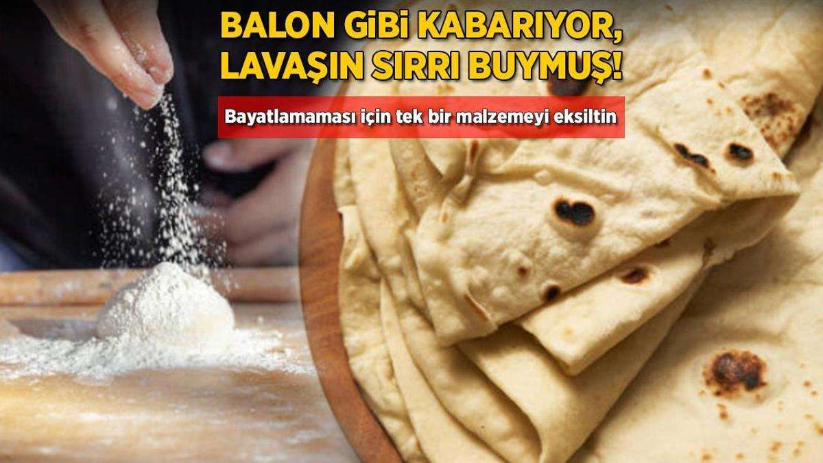 Balon gibi kabarıyor, lavaşın sırrı buymuş! Bayatlamaması için tek bir malzemeyi eksiltin