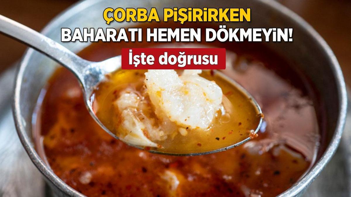 Bilmeden yapılan ‘baharat’ hatası!Tadını, rengini, kıvamını etkiliyor, işin sırrı serviste