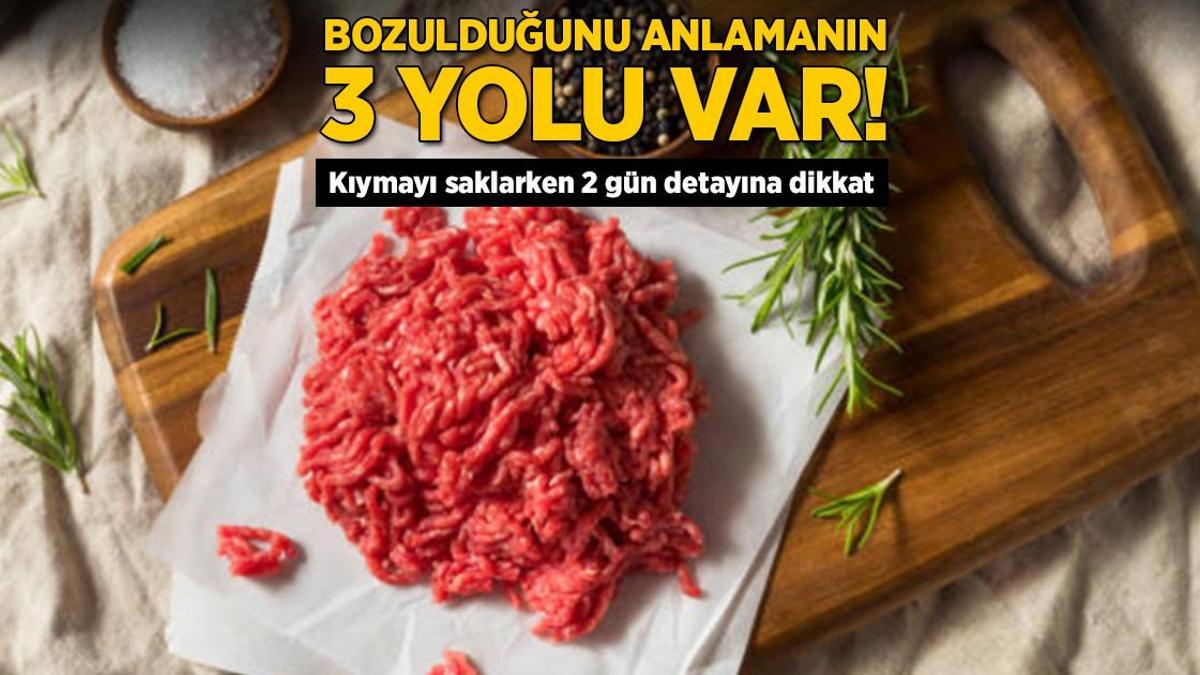 Bozuk kıyma böyle sinyal veriyor! İki parmak testi: Cıvık bir his yarattıysa atın