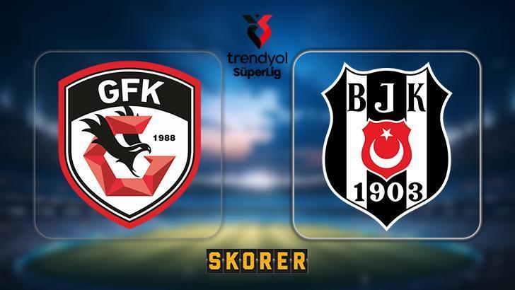 CANLI | Gaziantep FK – Beşiktaş maçı ne zaman, saat kaçta, hangi kanalda? Süper Lig heyecanı
