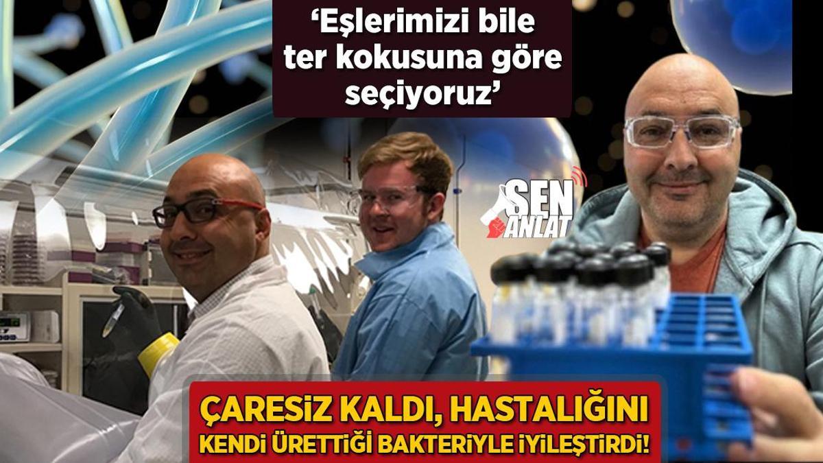 Çaresiz kaldı, hastalığını ürettiği bakteriyle iyileştirdi! ‘Eşimizi ter kokusuna göre seçeriz’