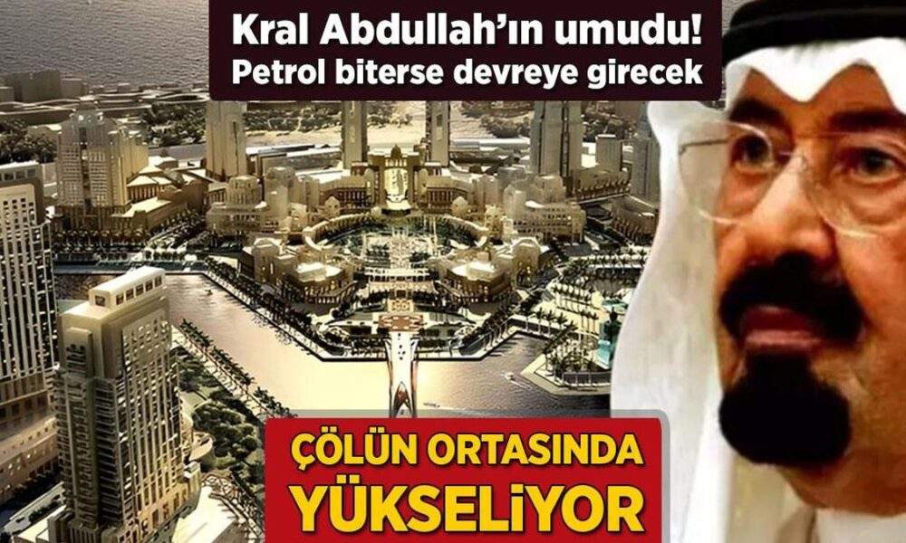 colun-ortasinda-yukseliyor-kral-abdullahin-umudu-petrol-biterse-devreye-girecek-Ws6IUf7R.jpg
