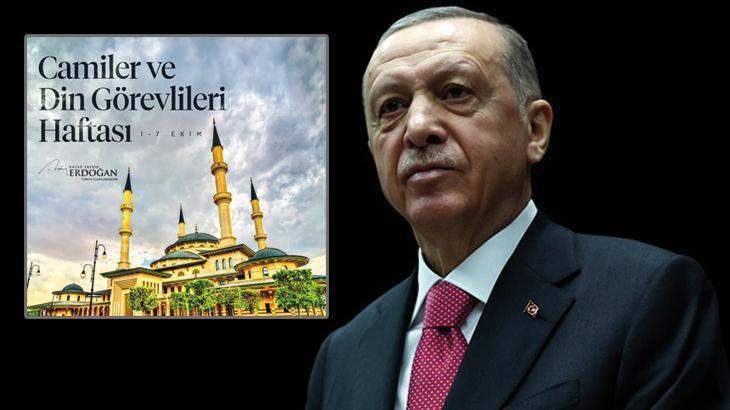 Cumhurbaşkanı Erdoğan’dan Camiler ve Din Görevlileri Haftası mesajı