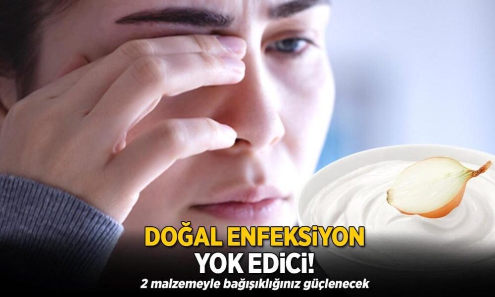 Deneyenler çok memnun, iltihabı alt ediyor! Yoğurt ile soğan varsa gerisi çok kolay
