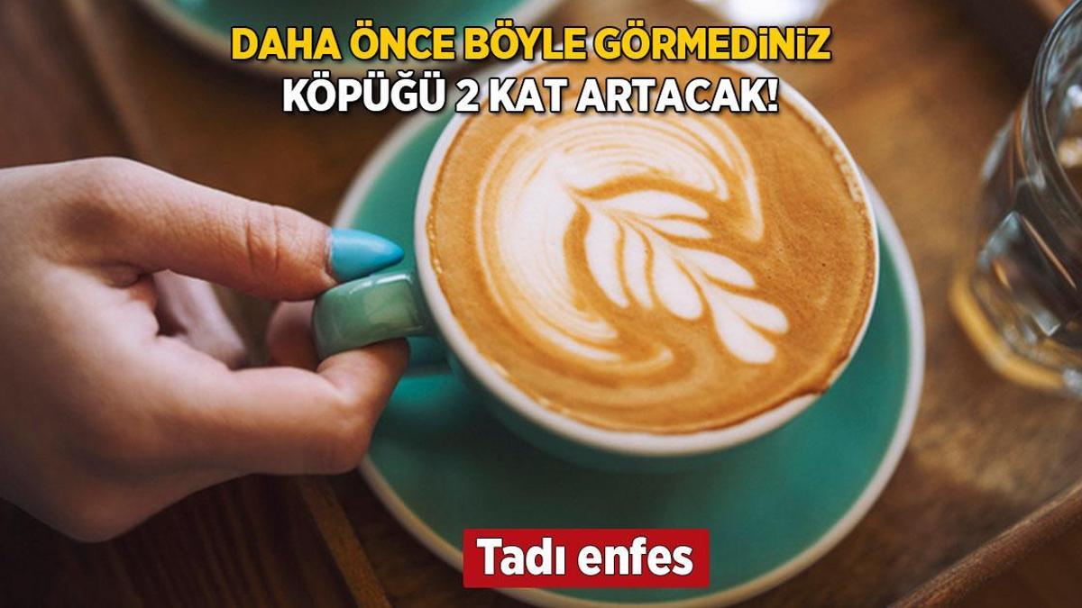 Dışarıda içtiğiniz kahveden daha yoğun olacak! Bu tüyoyla köpüğü iki katına çıkıyor, tadı enfes