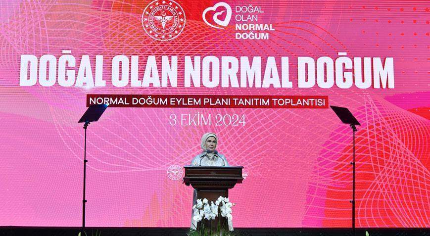 Emine Erdoğan: Normal Doğum Eylem Planı’nın hayırlı olmasını diliyorum