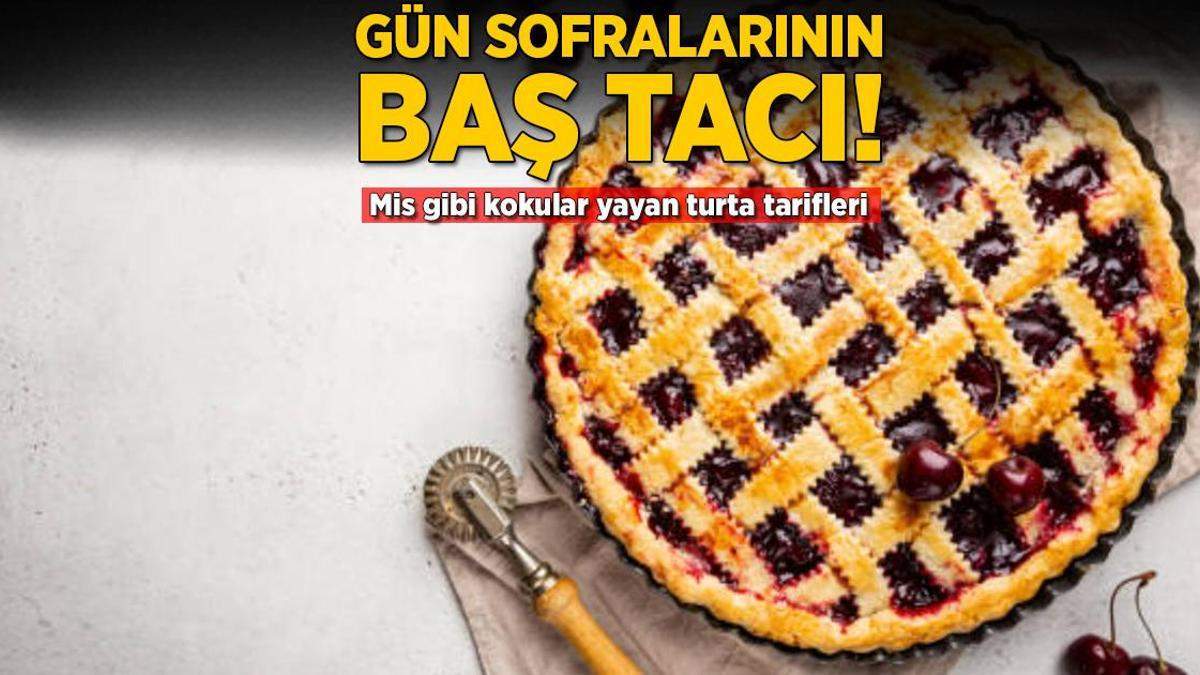 Gün sofralarının baş tacı olacak! Mis kokular yayan turta tarifi, çayın vazgeçilmezi