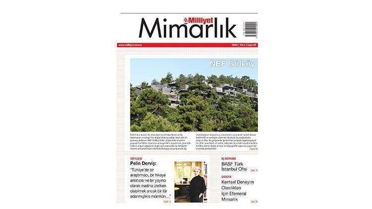 Milliyet Mimarlık Dergisi’nin 45. sayısı bu pazar bayilerde!