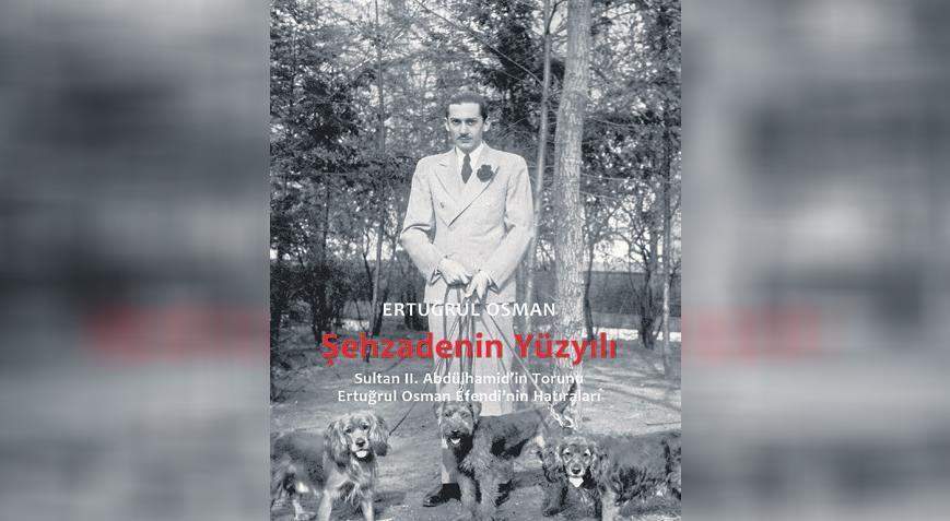 Şehzade’nin hatıraları