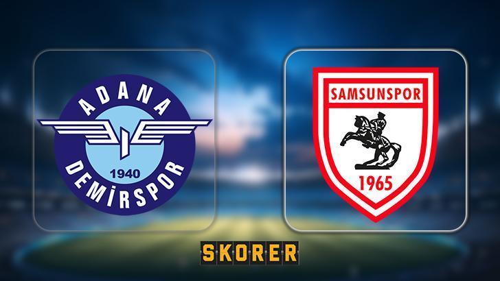 Süper Lig’de Adana Demirspor – Samsunspor maçı!