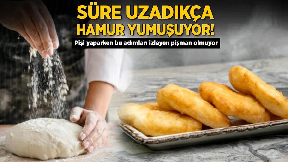 Süre uzadıkça yumuşuyormuş! 40 yıllık usta tüyoyu verdi, en güzel pişi böyle yapılır